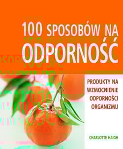 100 sposobów na odporność