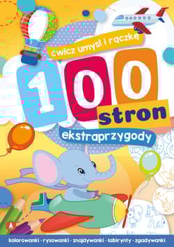 100 stron ekstraprzygody - Myjak Joanna