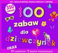 100 zabaw dla dziewczynek - Kirsty Neale