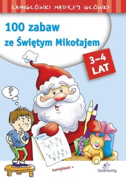 100 Zabaw ze Świętym Mikołajem - Tamara Michałowska