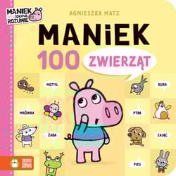 100 zwierząt. Maniek - Agnieszka Matz