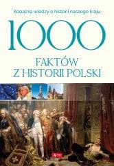 1000 faktów z historii Polski - Praca zbiorowa