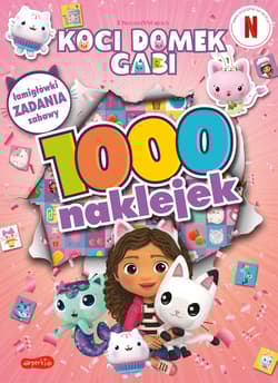 1000 naklejek. Koci Domek Gabi - Opracowanie Zbiorowe