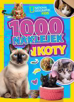 1000 naklejek. Koty. National Geographic Kids - Opracowanie Zbiorowe