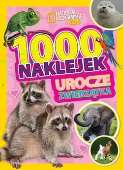 1000 naklejek. Urocze zwierzątka. National Geographic Kids - Opracowanie Zbiorowe