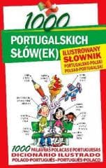 1000 portugalskich słów(ek). Ilustrowany słownik - Praca zbiorowa