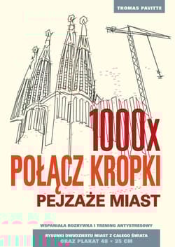 1000 x połącz kropki. Pejzaże miast - Thomas Pavitte