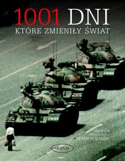 1001 dni, które zmieniły świat - Opracowanie Zbiorowe
