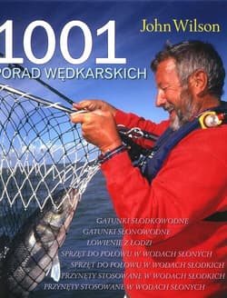 1001 porad wędkarskich - John Wilson
