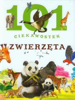 101 ciekawostek Zwierzęta - Domin  guez Niko, Talavera Estelle