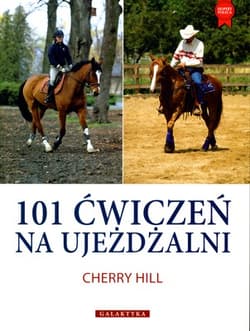 101 ćwiczeń na ujeżdżalni - Cherry Hill