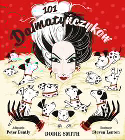 101 dalmatyńczyków - Dodie Smith, Peter Bently
