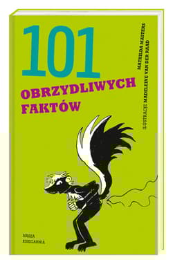 101 obrzydliwych faktów - Mathilda Masters