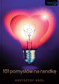 101 pomysłów na randkę - ebook - Król Krzysztof