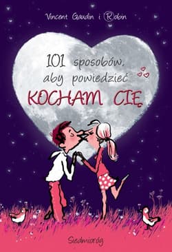 101 sposobów aby powiedzieć Kocham Cię