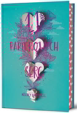 11 papierowych serc Wydanie kolekcjonerskie - Kelsey Hartwell