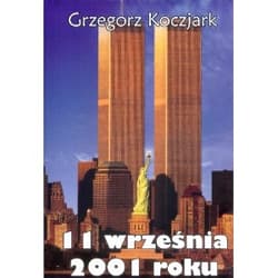 11 września 2001 roku - Grzegorz Koczjark