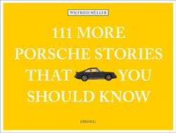 111 More Porsche Stories That You Should Know wer. angielska - Wilfried Müller