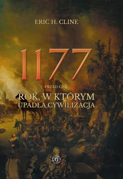 1177 przed Chr. Rok (wydanie rozszerzone) - Cline Eric H.