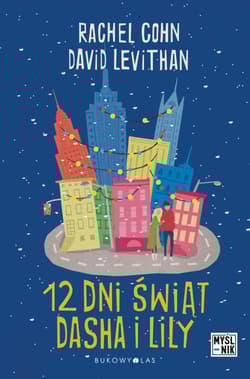 12 dni świąt Dasha i Lily - Rachel Cohn, David  Levithan