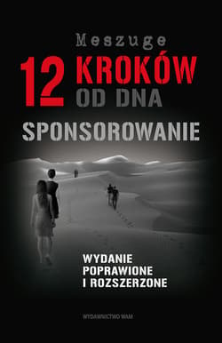 12 kroków od dna. Sponsorowanie