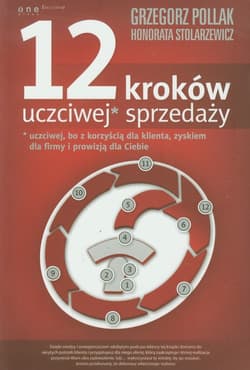 12 kroków uczciwej sprzedaży - Pollak Grzegorz, Stolarzewicz Honorata