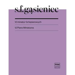 12 miniatur fortepianowych - Stefan Feliks Gąsieniec