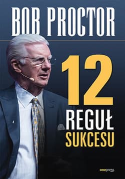 12 reguł sukcesu - ebook - Bob Proctor