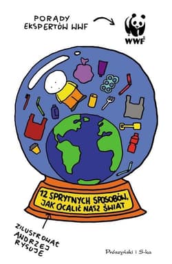 12 sprytnych sposobów jak ocalić nasz świat - Adam Tuz