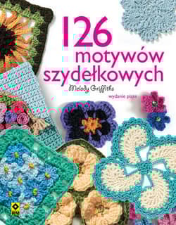 126 motywów szydełkowych - Melody Griffiths