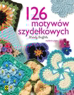 126 motywów szydełkowych - Melody Griffiths