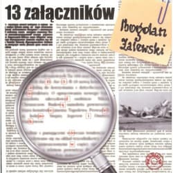 13 załączników - Bogdan Zalewski