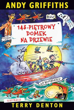 143-piętrowy domek na drzewie - Terry Denton, Andy Griffiths