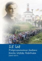15-lat pielrzymowania śladami Karola Wojtyly - Grażyna Szuba