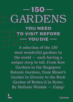 150 Gardens You Need to Visit Before You Die wer. angielska - Stefanie Waldek