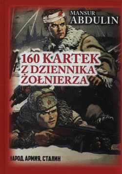 160 kartek z dziennika żołnierza