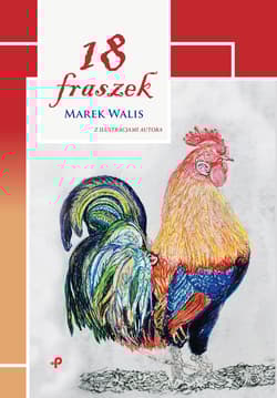 18 fraszek - Marek Walis