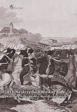 1812 Na skrzydłach Wielkiej Armii - Tomasz Rogacki
