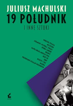 19 południk i inne sztuki - Juliusz Machulski