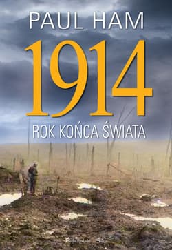 1914 Rok końca świata - ebook - Paul Ham