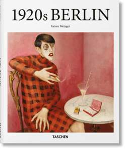 1920s Berlin - Rainer Metzger