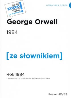 1984 / Rok 1984 poziom B1/B2 - George Orwell