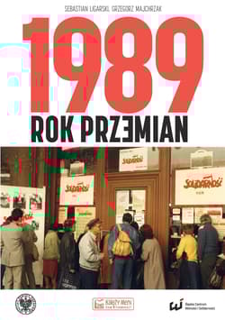 1989 Rok przemian - Ligarski Sebastian, Grzegorz Majchrzak