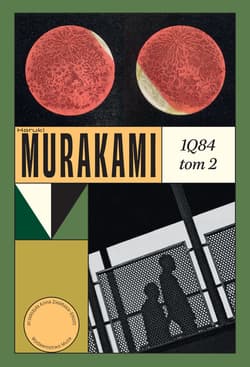 1Q84. Tom 2 wyd. 2024 - Haruki Murakami