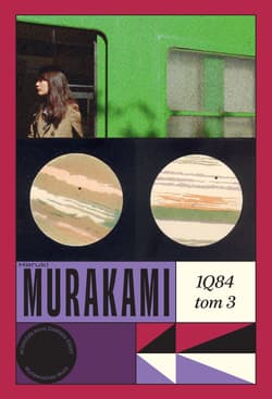 1Q84. Tom 3 wyd. 2024 - Haruki Murakami