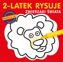2 latek rysuje. Zwierzaki świata - Ludwik Cichy