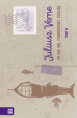 20 000 tysięcy mil podmorskiej żeglugi Tom 2 - Juliusz Verne