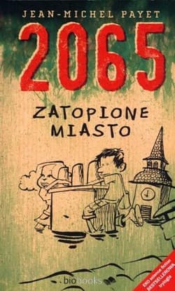 2065 Zatopione miasto - Payet Jean Michel