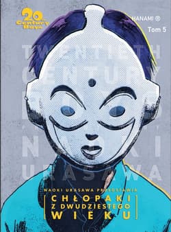 20th Century Boys - Chłopaki z XX wieku tom 5 - Urasawa Naoki