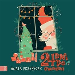 24 dni do Gwiazdki - Agata Przybyłek